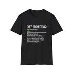 Off-Roading Definition T-Shirt