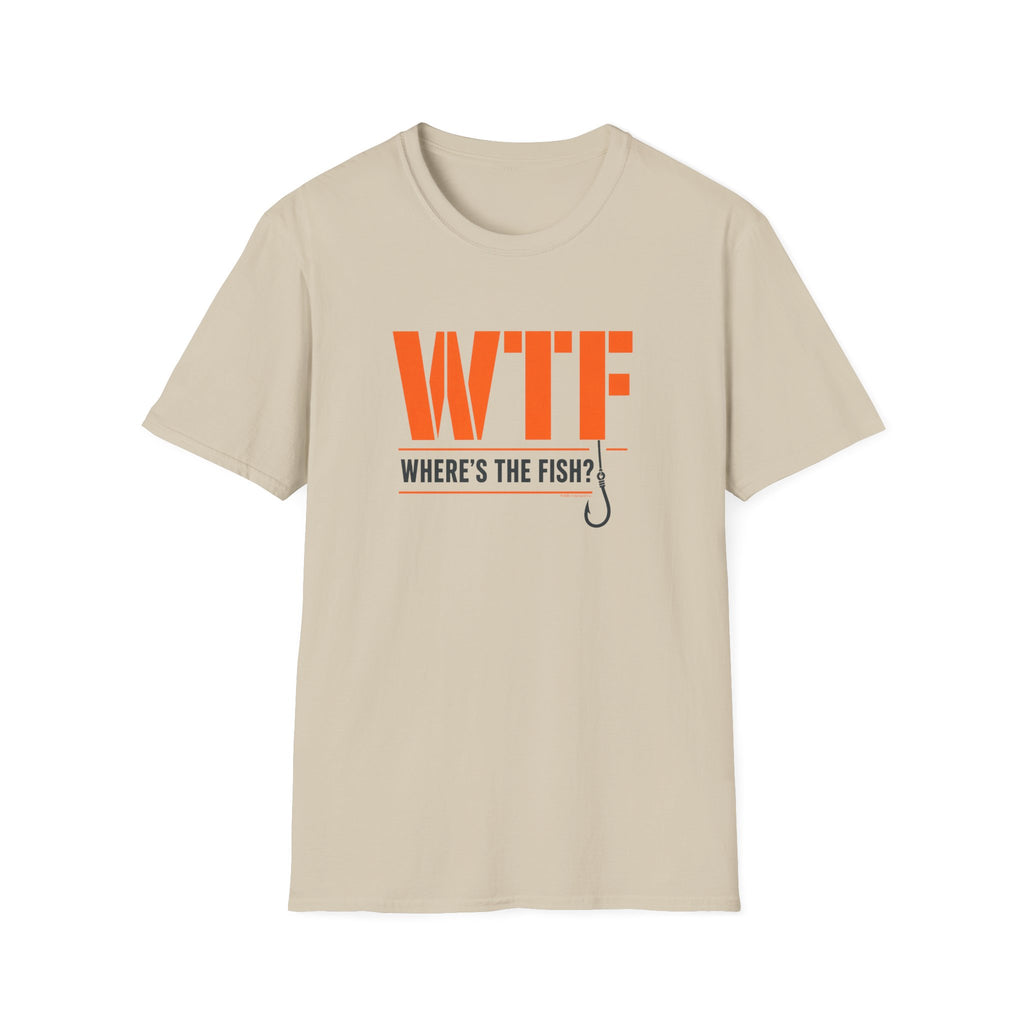WTF Where's The Fish?  — Funny Fishing Tee for Anglers