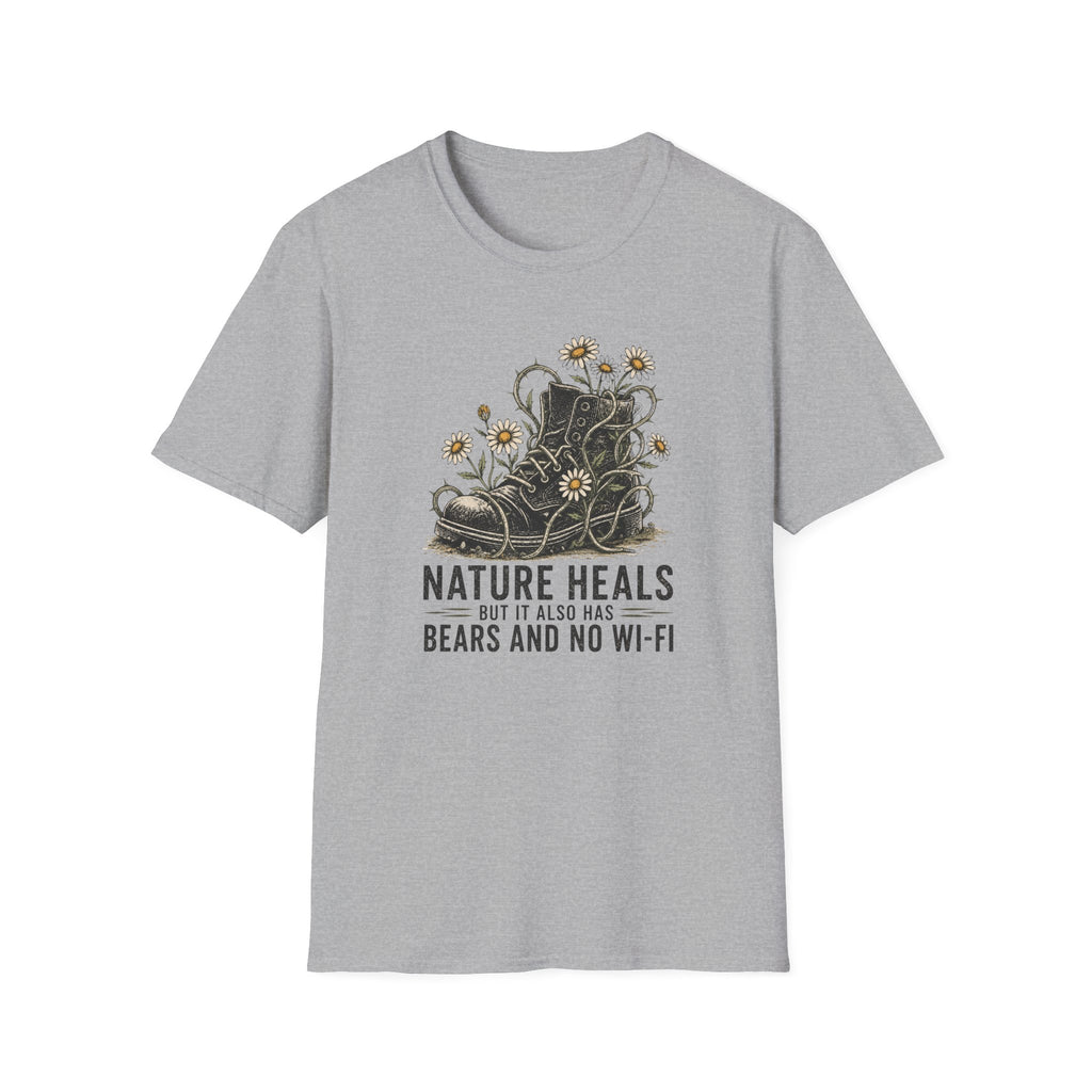 "Nature Heals but it also has bears and no Wi‑Fi" T‑Shirt