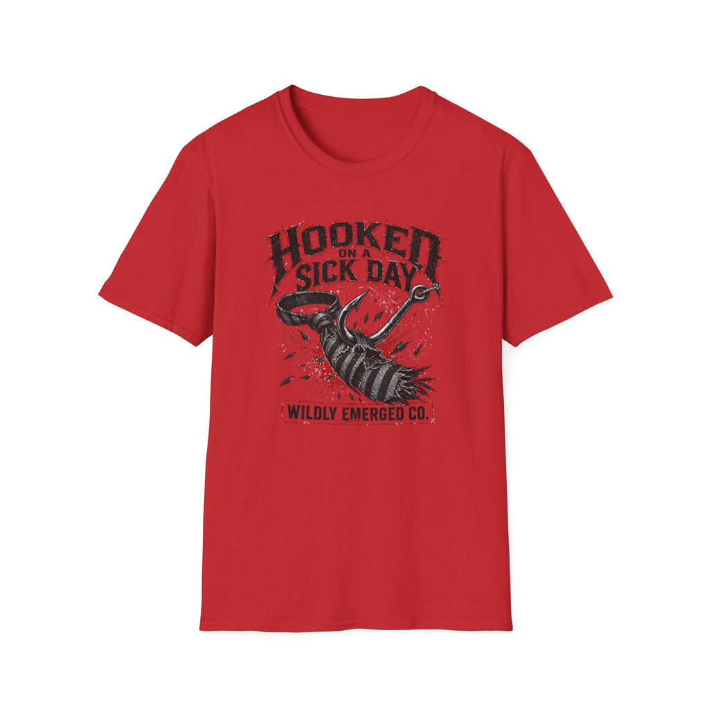 "Hooked on a Sick Day" - Fishing Graphic Tee