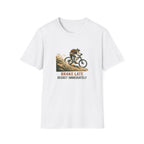“Brake Late Regret Immediately” | Adventure Cycling Tee