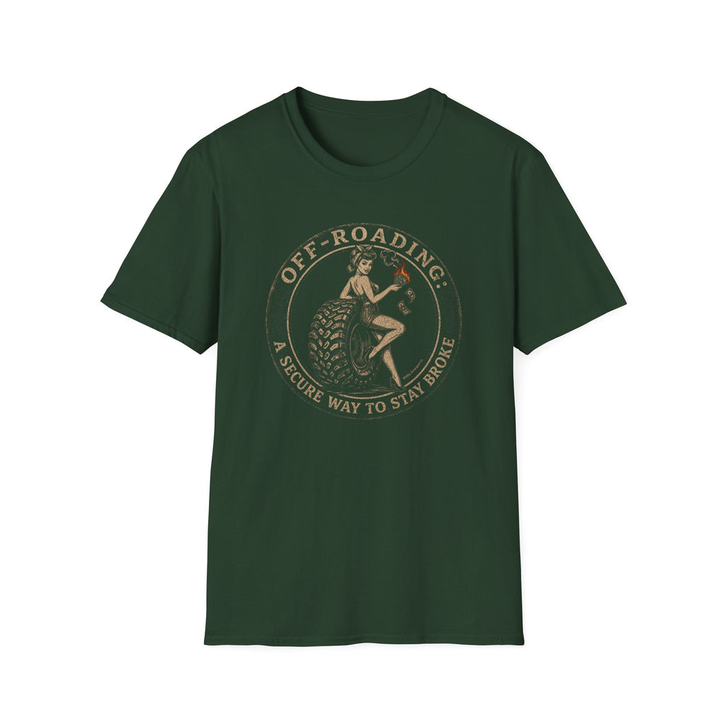 Off-Roading Vintage Graphic — 'Off-Roading A Better Way To Stay Broke"