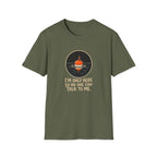 I'm Only Here So No One Can Talk To Me — Quiet Fishing Buoy Graphic Tee