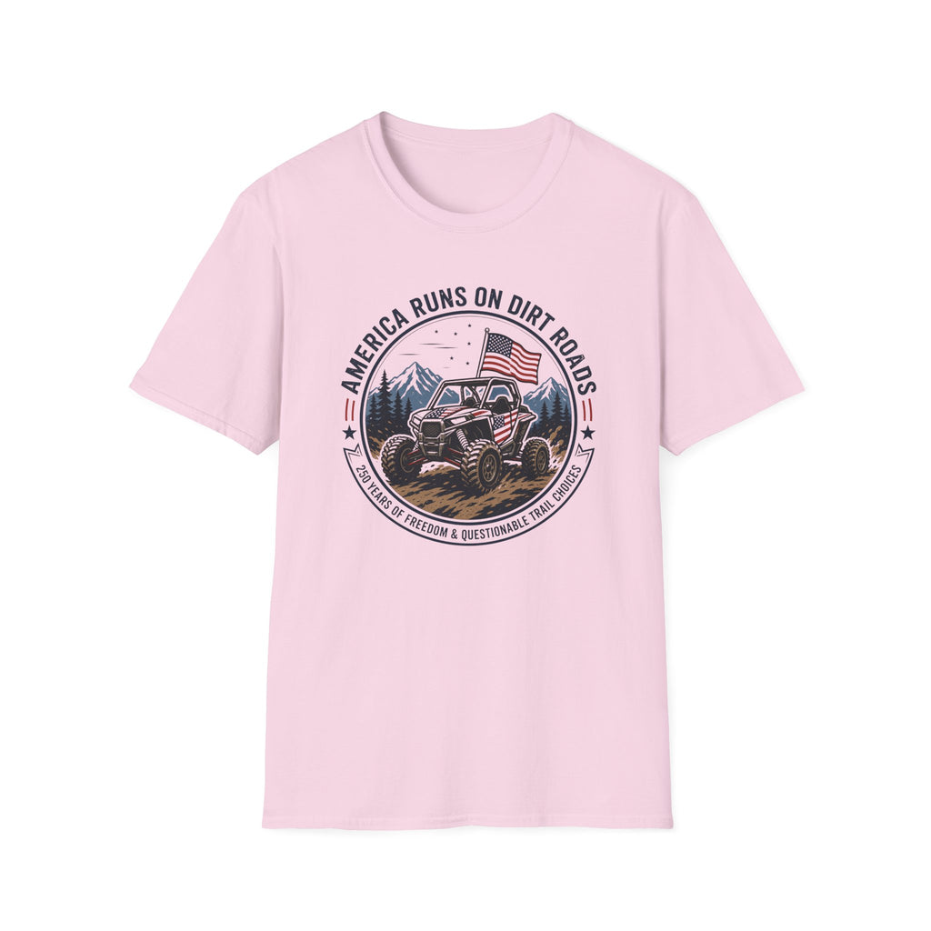 America Runs on Dirt Roads — Off-Road UTV & Country Pride Tee