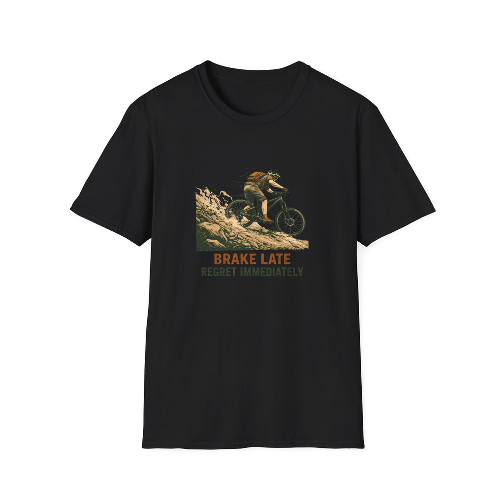 “Brake Late Regret Immediately” | Adventure Cycling Tee