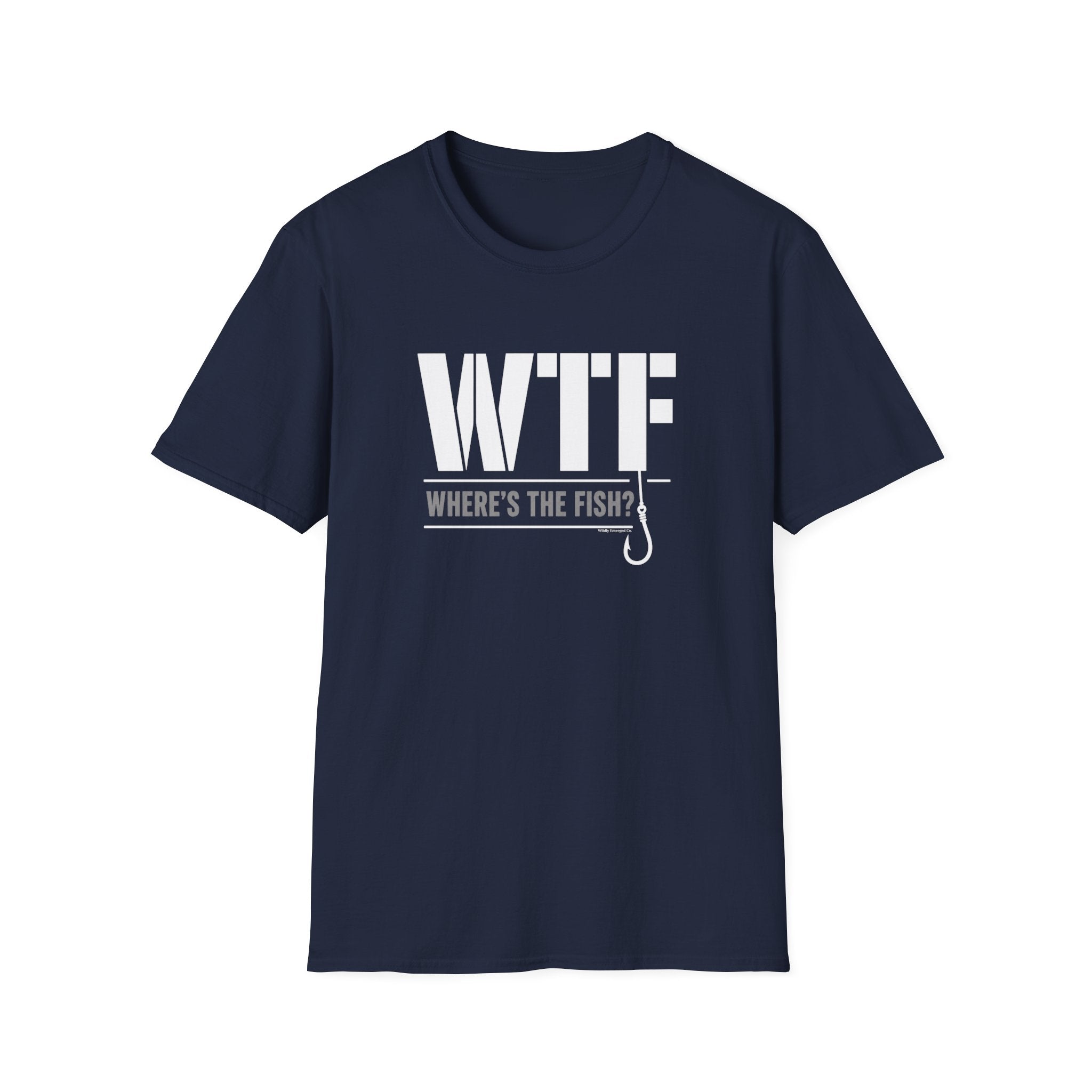 WTF Where's The Fish?  — Funny Fishing Tee for Anglers