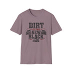 Dirt Is the New Black T-Shirt — Off‑Road Truck Graphic Tee for Truck Lovers & Mudding Fans