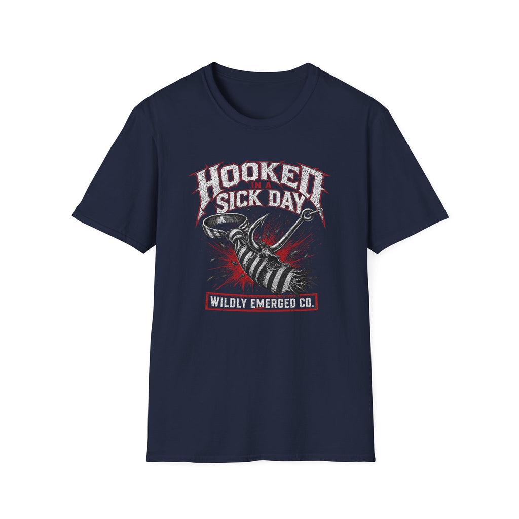 "Hooked on a Sick Day" - Fishing Graphic Tee