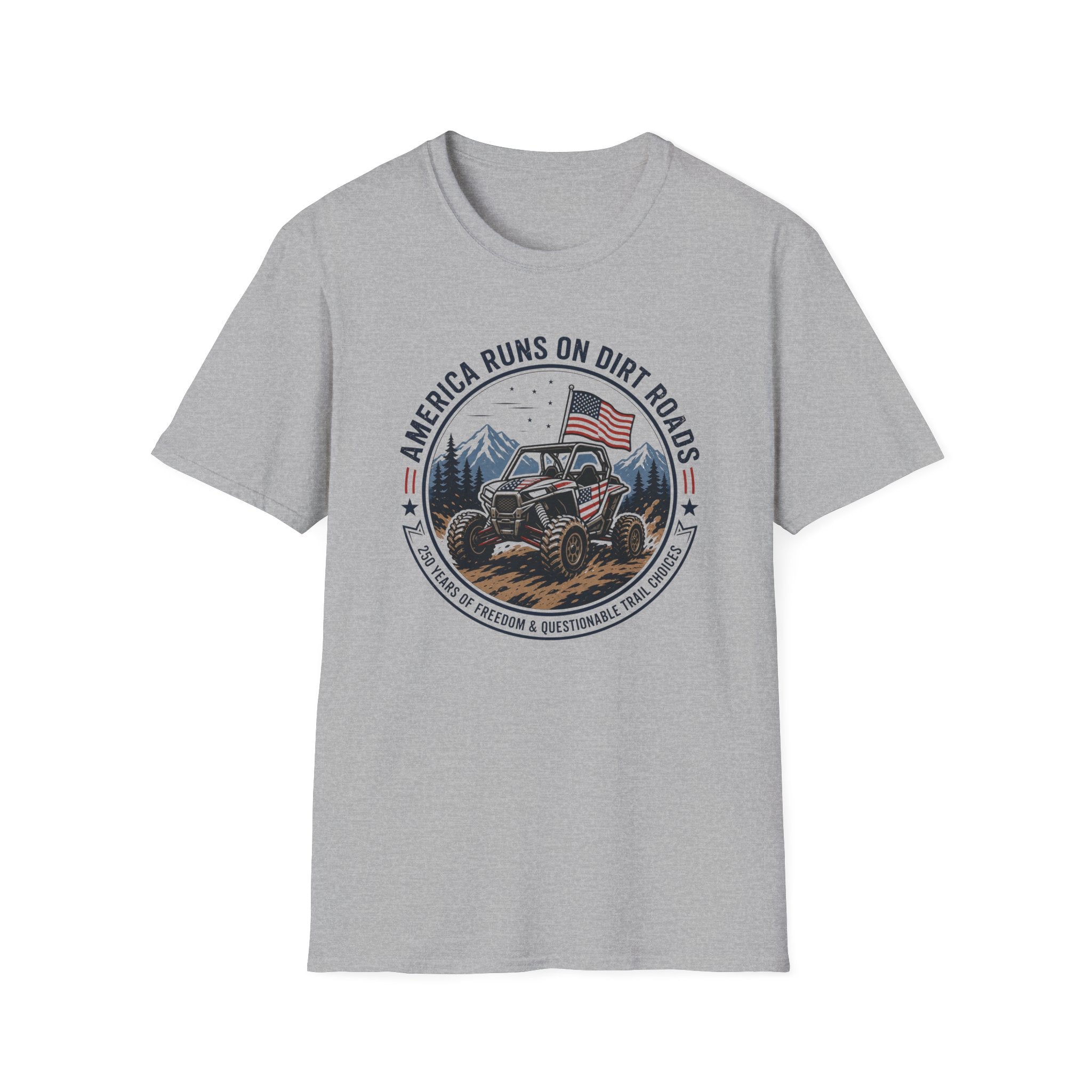 America Runs on Dirt Roads — Off-Road UTV & Country Pride Tee