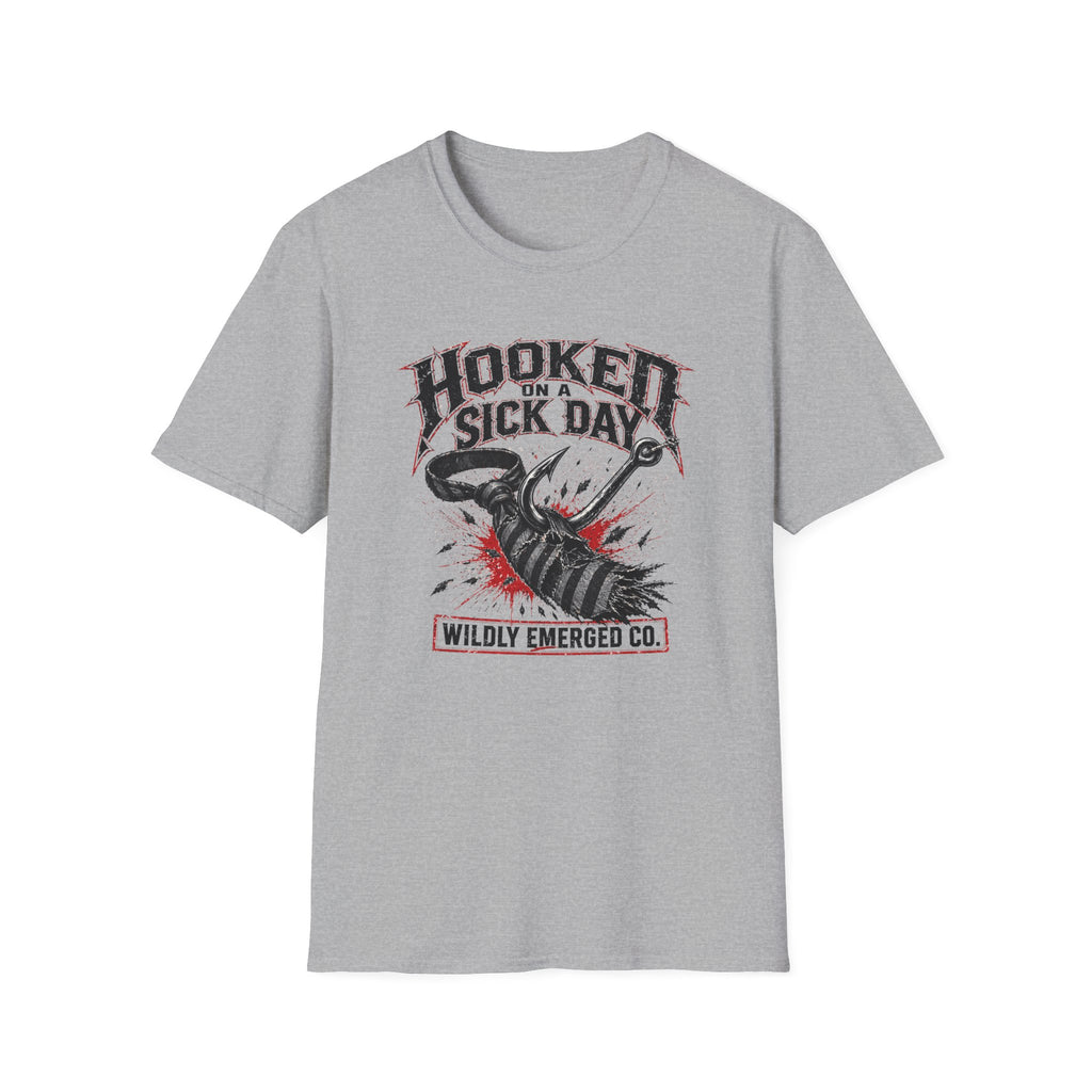 "Hooked on a Sick Day" - Fishing Graphic Tee