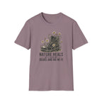 "Nature Heals but it also has bears and no Wi‑Fi" T‑Shirt