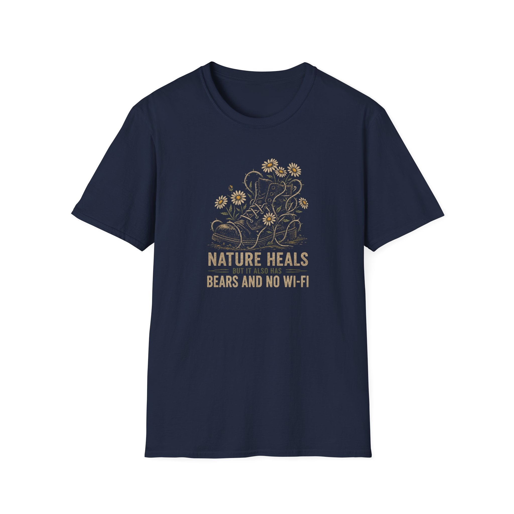 "Nature Heals but it also has bears and no Wi‑Fi" T‑Shirt