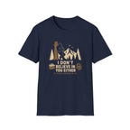 Bigfoot Camping — "I Don't Believe In You Either" Graphic Tee