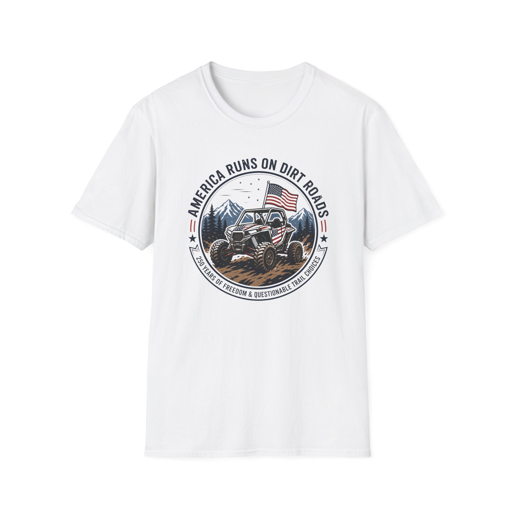 America Runs on Dirt Roads — Off-Road UTV & Country Pride Tee